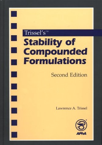 Beispielbild fr Trissel's Stability of Compounded Formulations zum Verkauf von Lexington Books Inc