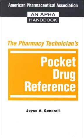 Imagen de archivo de The Pharmacy Technician's Pocket Drug Reference a la venta por ThriftBooks-Atlanta