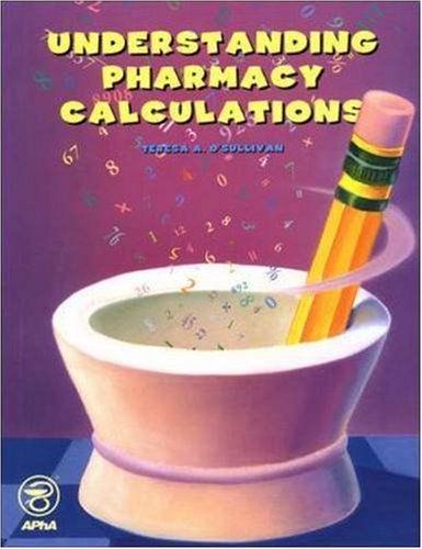 Stock image for Understanding Pharmacy Calculations for sale by Better World Books: West