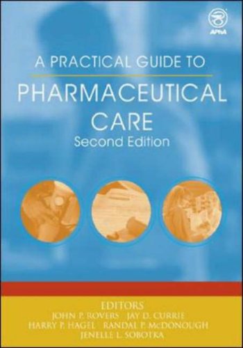 Imagen de archivo de A Practical Guide to Pharmaceutical Care a la venta por Irish Booksellers