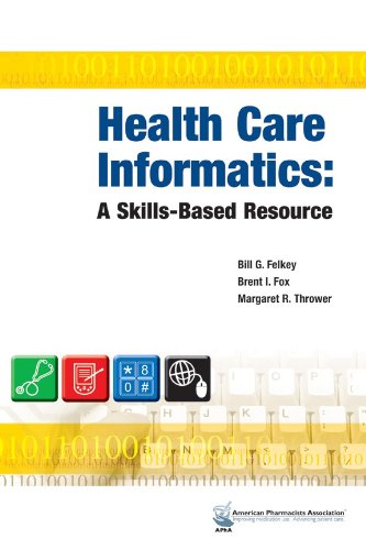 Beispielbild fr Health Care Informatics : A Skills-Based Resource zum Verkauf von Better World Books