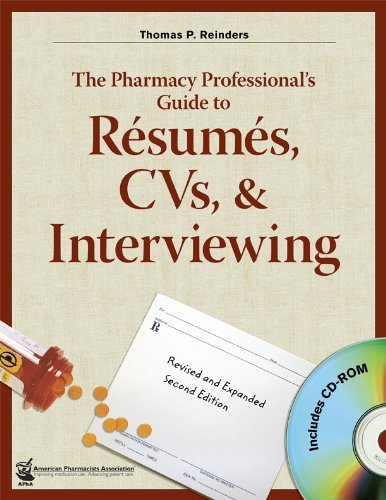 Stock image for The Pharmacy Professional's Guide to Resumes, CVs, & Interviewing [With CDROM] for sale by ThriftBooks-Dallas