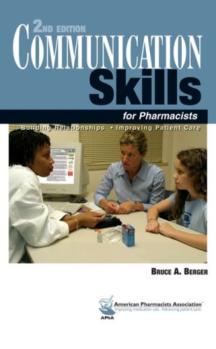 9781582120805: Communication Skills for Pharmacists: Building Relationships, Improving Patient Care