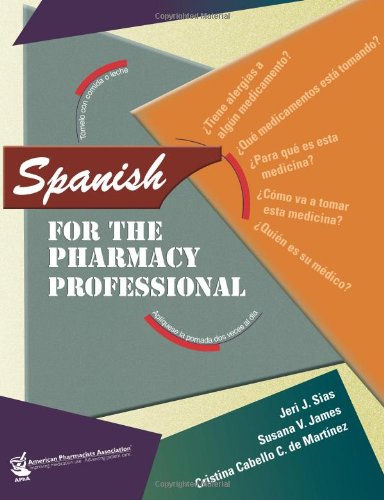 9781582121208: Spanish for the Pharmacy Professional