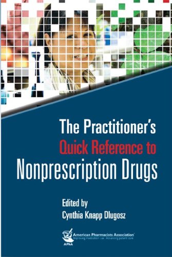 Imagen de archivo de The Practitioner's Quick Reference to Nonprescription Drugs a la venta por Half Price Books Inc.