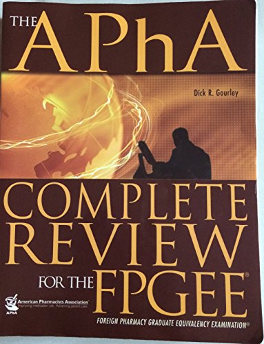 Beispielbild fr The APhA Complete Review for the FPGEE zum Verkauf von SecondSale