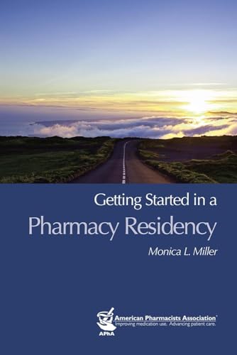 Beispielbild fr Getting Started in a Pharmacy Residency zum Verkauf von ThriftBooks-Atlanta