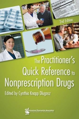 Beispielbild fr The Practitioner's Quick Reference to Nonprescription Drugs zum Verkauf von More Than Words