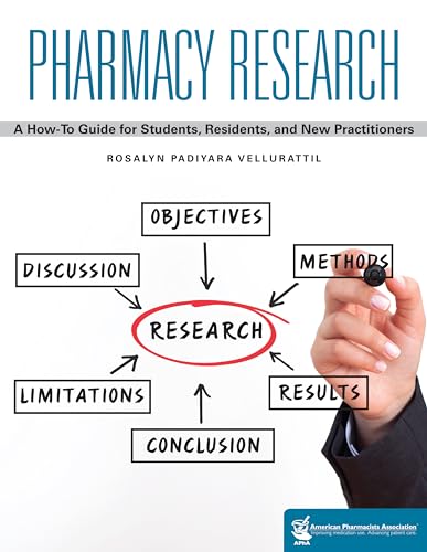 9781582122410: Pharmacy Research: A How-to Guide for Students, Residents, and New Practitioners
