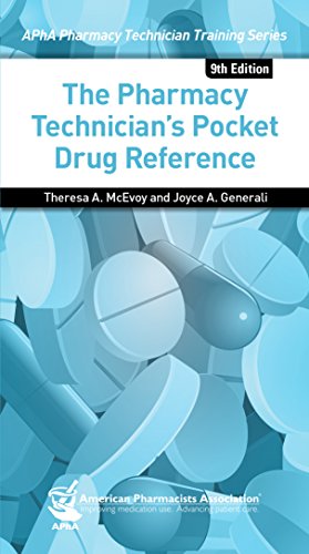 Imagen de archivo de The Pharmacy Technician's Pocket Drug Reference (APhA Pharmacy Technician Training) a la venta por BooksRun