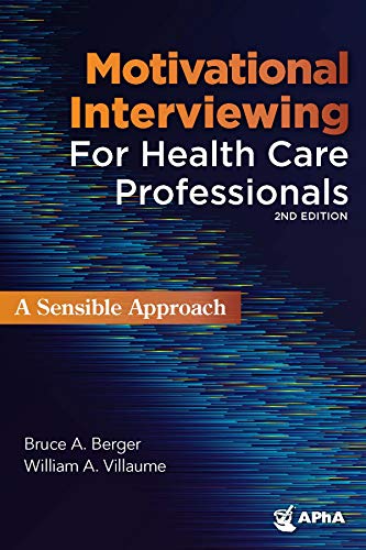 Beispielbild fr Motivational Interviewing for Health Professionals: A Sensible Approach zum Verkauf von BooksRun