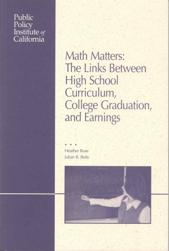 Beispielbild fr Math Matters : The Links Between High School Curriculum, College Graduation, and Earnings zum Verkauf von Better World Books Ltd