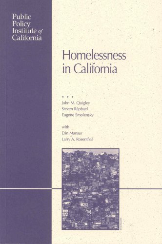 Homelessness in California (9781582130361) by John M. Quigley; Steven Raphael; Eugene Smolensky