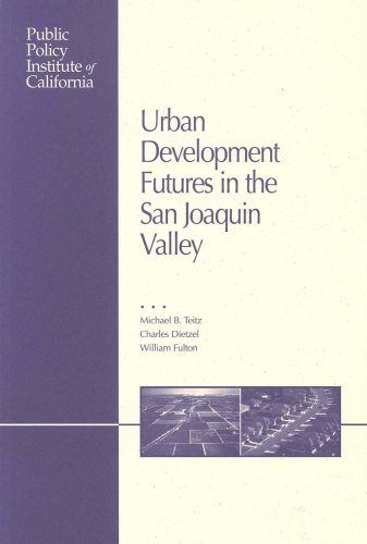 Stock image for Urban Development Futures in the San Joaquin Valley for sale by Ergodebooks
