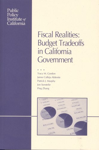 Stock image for Fiscal Realities: Budget Tradeoffs for California Government for sale by Ergodebooks