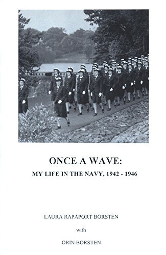 Once A Wave: My Life in the Navy, 1942-1946