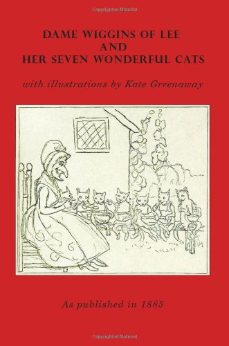 9781582180434: Dame Wiggins Of Lee, And Her Seven Wonderful Cats
