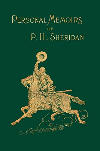 9781582181028: Personal Memoirs of P. H. Sheridan Volume 1/2: v. 1