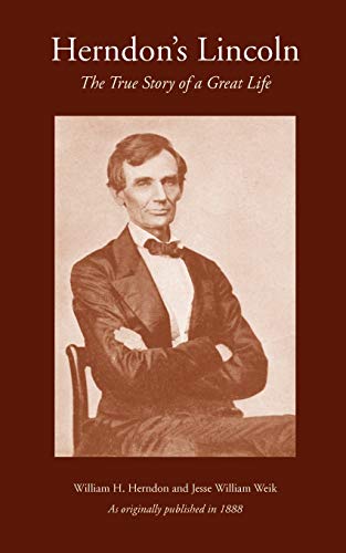 Stock image for Herndon's Lincoln: The True Story of a Great Life for sale by HPB-Emerald