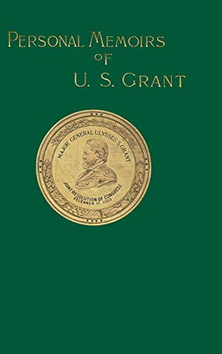 Stock image for Personal Memoirs of U. S. Grant: Volume One for sale by ThriftBooks-Dallas