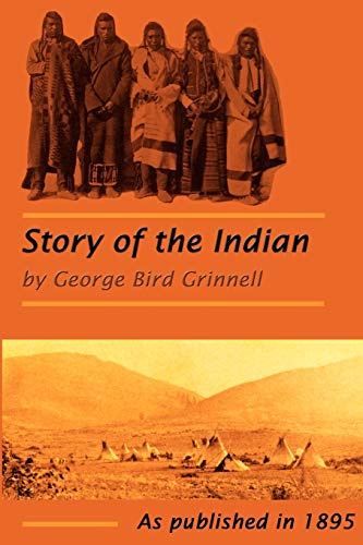 Imagen de archivo de The Story of the Indian DSIAmerican Indian Series a la venta por PBShop.store US