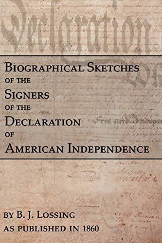 Beispielbild fr Biographical Sketches Of The Signers Of The Declaration Of American Independence zum Verkauf von PBShop.store US