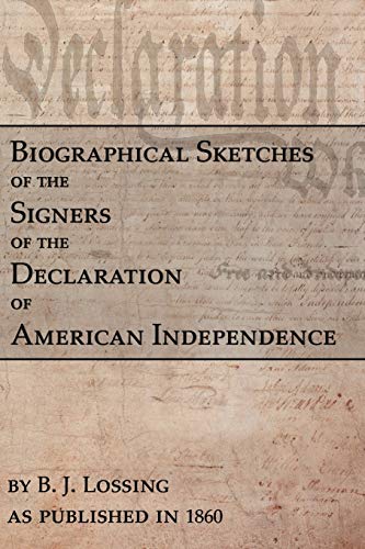 Stock image for Biographical Sketches Of The Signers Of The Declaration Of American Independence for sale by PBShop.store US