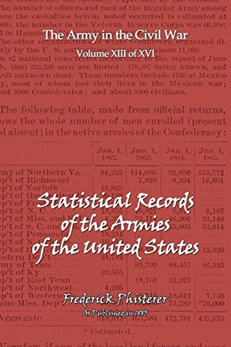 Imagen de archivo de The Statistical Records of the Armies of the United States a la venta por PBShop.store US