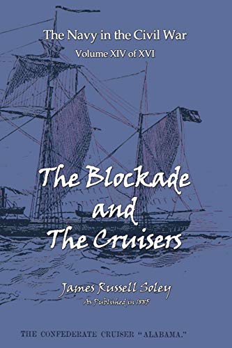 Stock image for The Blockade and the Cruisers for sale by Chiron Media