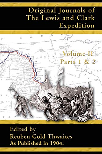 Imagen de archivo de Original Journals of the Lewis and Clark Expedition, Volume 2 (Pt. 1, Pt. 2, v. 2) a la venta por Ergodebooks