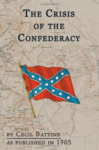 Stock image for The Crisis of the Confederacy for sale by ThriftBooks-Atlanta