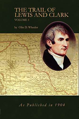 Stock image for The Trail of Lewis and Clark, Vol. 1 for sale by Ergodebooks