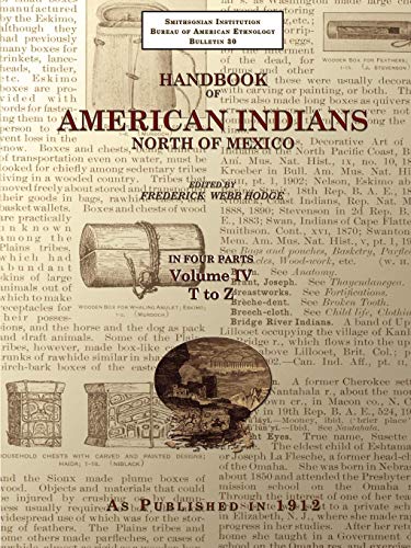 Handbook of American Indians North of Mexico V. 4/4 - Hodge, Frederick Webb