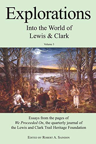 9781582187655: Explorations Into the World of Lewis and Clark V-3 of 3