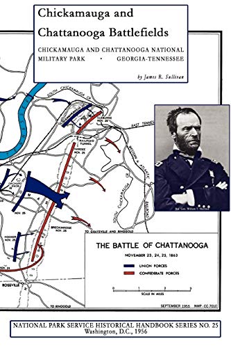 Imagen de archivo de Chickamauga and Chattanooga Battlefields National Military Park 25 National Park Service Historic Handbook Series a la venta por PBShop.store US