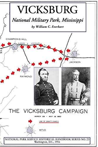 Imagen de archivo de Vicksburg National Military Park, Mississippi: NPS Historical Handbook Series No. 23 (National Park Service Historical Handbook) a la venta por Lucky's Textbooks