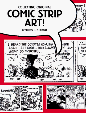 Beispielbild fr Collecting Original Comic Strip Art! zum Verkauf von Books From California