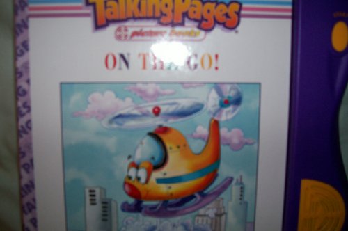 On the Go (Talking Pages Picture Books) (9781582240022) by Snyder, Margaret