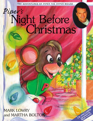 Stock image for Piper's Night Before Christmas : The Adventures of Piper the Hyper Mouse for sale by Better World Books