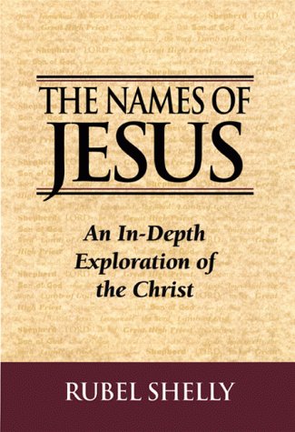 Beispielbild fr The Names of Jesus: An In-Depth Exploration of the Christ zum Verkauf von ThriftBooks-Atlanta