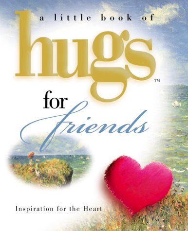Stock image for Little Hugs for Friends (Little Book of Hugs Series) for sale by medimops