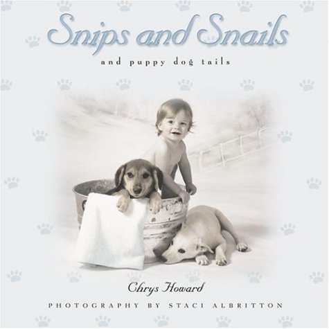 Stock image for Snips and Snails and Puppy Dog Tails for sale by Better World Books