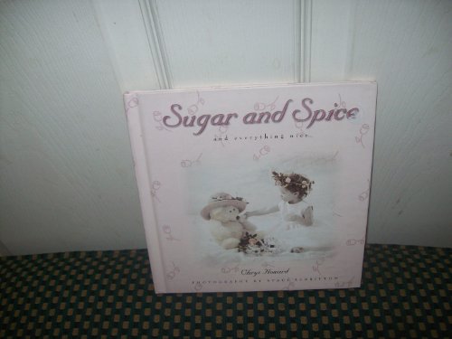 Stock image for Sugar and Spice and Everything Nice for sale by Better World Books