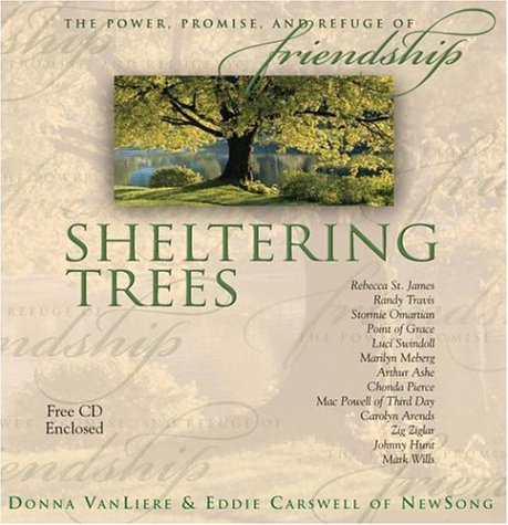 Sheltering Trees (9781582291703) by Vanliere, Donna; Carswell, Eddie