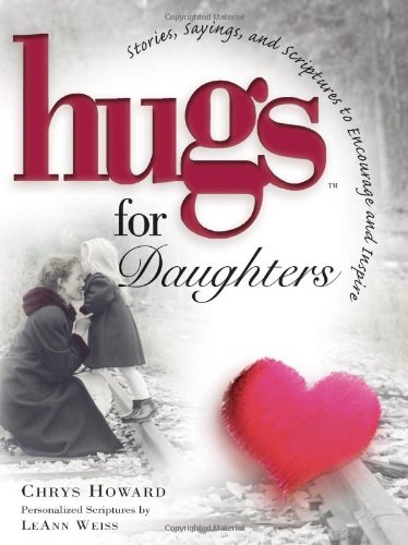 Imagen de archivo de Hugs for Daughters: Stories, Sayings, and Scriptures to Encourage and Inspire the Heart a la venta por SecondSale