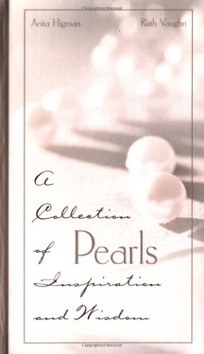 Stock image for Pearls: A Collection of Inspirations and Wisdom for sale by Once Upon A Time Books