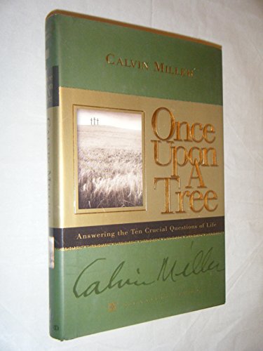 Imagen de archivo de Once upon a Tree : Answering the Ten Crucial Questions of Life a la venta por Better World Books