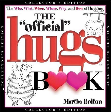 Beispielbild fr The Official Hugs Book (Collector's Edition) zum Verkauf von Jenson Books Inc