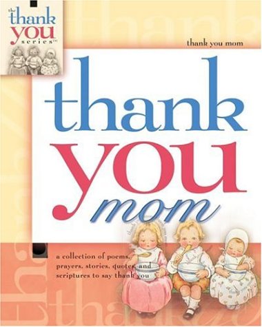 Stock image for Thank You Mom for sale by Wonder Book