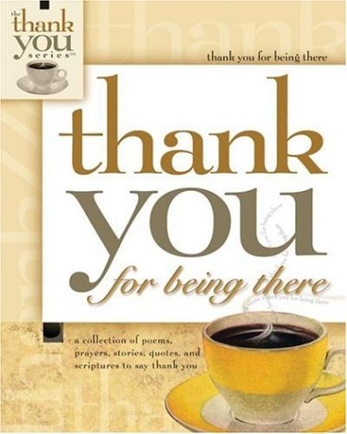 Beispielbild fr Thank You for Being There zum Verkauf von Your Online Bookstore